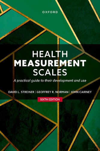 Health Measurement Scales: A Practical Guide to Their Development and Use, Sixth Edition