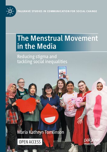 The Menstrual Movement in the Media: Reducing Stigma and Tackling Social Inequalities