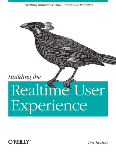 Building the Realtime User Experience: Creating Immersive and Interactive Websites
