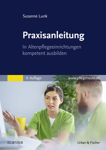 Praxisanleitung in der Altenpflege