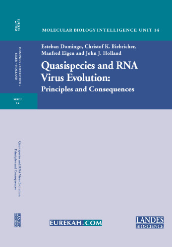Quasispecies and RNA Virus Evolution: Principles and Consequences (Molecular Biology Intelligence Unit)