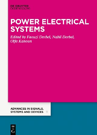Power Systems & Smart Energies (Advances in Systems, Signals and Devices, 11)