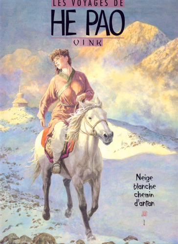 Les voyages de He Pao, Tome 4 : Neige blanche, chemin d'antan