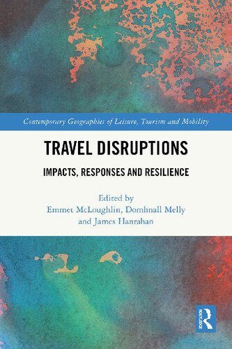 Travel Disruptions : Impacts, Responses and Resilience