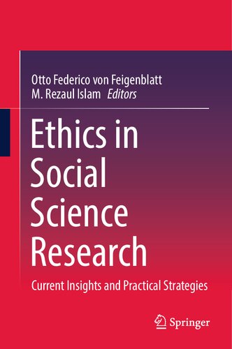 Ethics in Social Science Research: Current Insights and Practical Strategies
