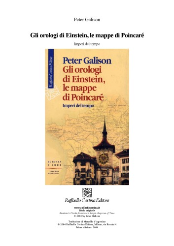 Gli orologi di Einstein, le mappe di Poincare : imperi del tempo