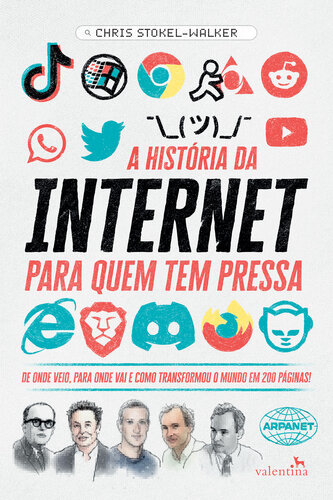 A história da internet para quem tem pressa