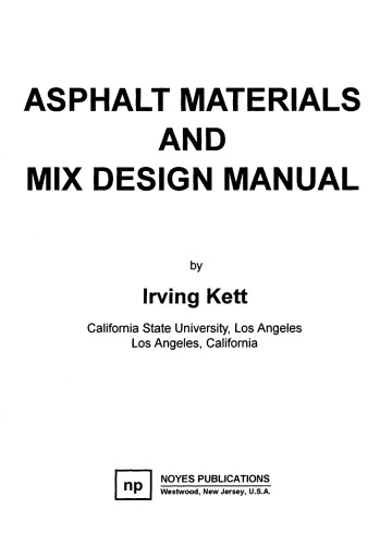 Asphalt Materials and Mix Design Manual