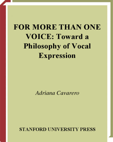 For More than One Voice: Toward a Philosophy of Vocal Expression