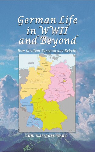 German Life in WWII and Beyond