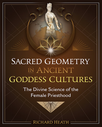 Sacred Geometry in Ancient Goddess Cultures