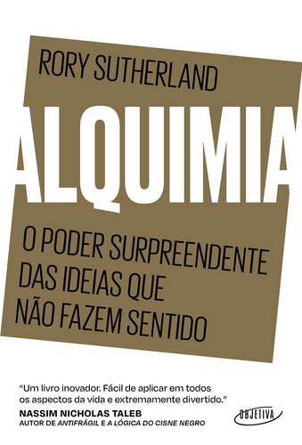 Alquimia: o poder surpreendente das ideias que não fazem sentido