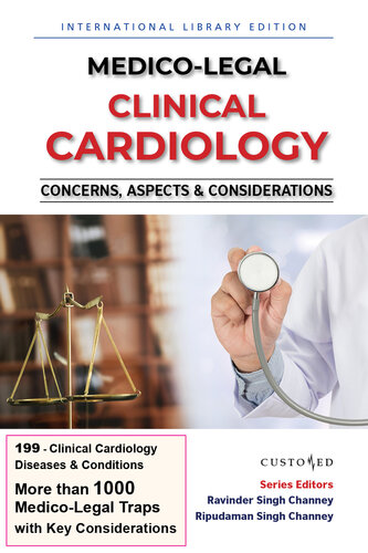 Medico-Legal Clinical Cardiology: Concerns, Aspects and Considerations