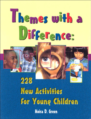 Themes With a Difference: 228 New Activities for Young Children