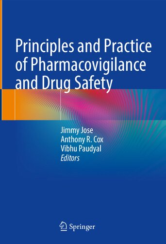 Principles and Practice of Pharmacovigilance and Drug Safety