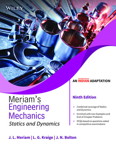 Engineering Mechanics Statics and Dynamics, 9ed (An Indian Adaptation)