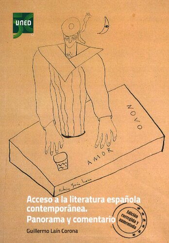 Acceso a la literatura española contemporánea : panorama y comentario