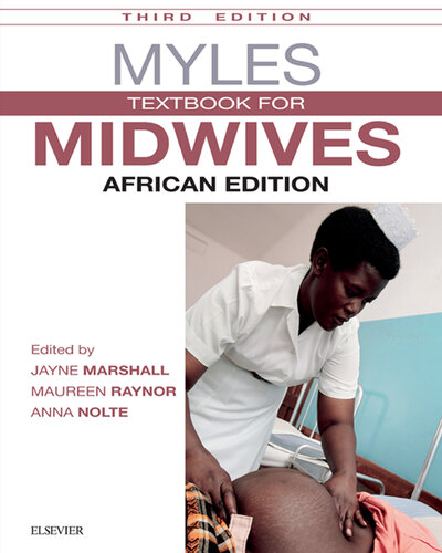 Myles Textbook for Midwives 3E African Edition: Myles Textbook for Midwives
