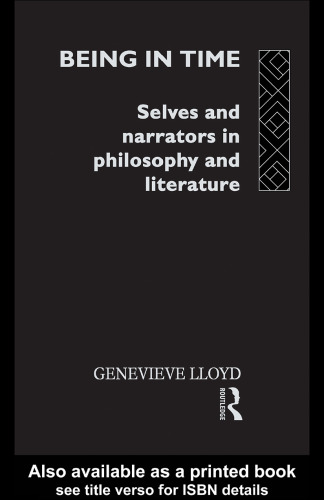 Being in Time: Selves and Narrators in Philosophy and Literature (Ideas)