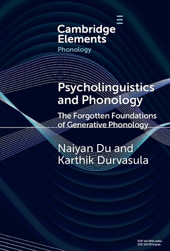 Psycholinguistics and Phonology: The Forgotten Foundations of Generative Phonology