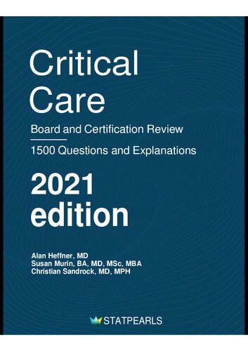 Critical Care-Board and Certification Review: 1500 Questions and Explainations, 2021 edition