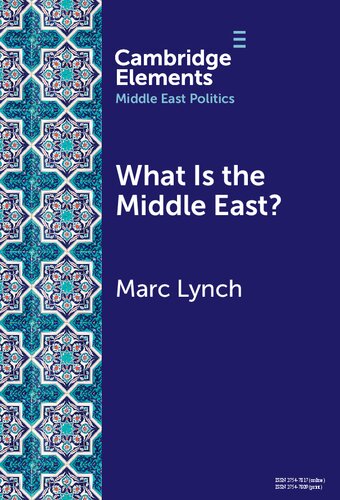 What Is the Middle East? : The Theory and Practice of Regions