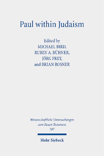 Paul Within Judaism: Perspectives on Paul and Jewish Identity