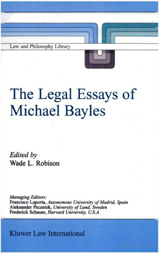 The Legal Essays of Michael Bayles (Law and Philosophy Library)