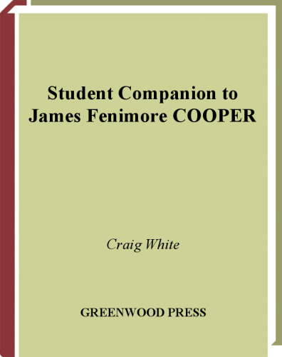 Student Companion to James Fenimore Cooper (Student Companions to Classic Writers)