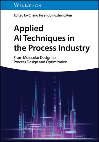Applied AI Techniques in the Process Industry: From Molecular Design to Process Design and Optimization