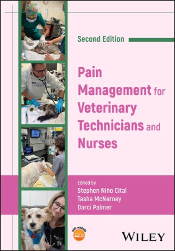 Pain Management for Veterinary Technicians and Nurses