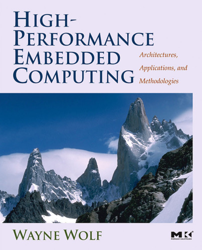 High-Performance Embedded Computing: Architectures, Applications, and Methodologies