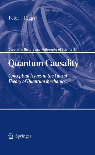 Quantum Causality: Conceptual Issues in the Causal Theory of Quantum Mechanics
