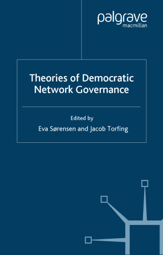 Theories of Democratic Network Governance (Language and Globalization)