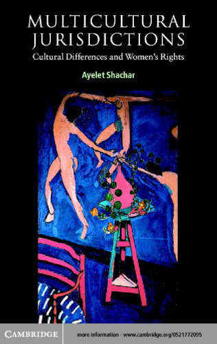 Multicultural Jurisdictions: Cultural Differences and Women's Rights (Contemporary Political Theory)