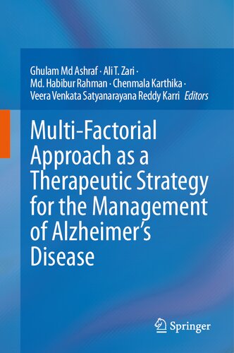 Multi-Factorial Approach as a Therapeutic Strategy for the Management of Alzheimer’s Disease