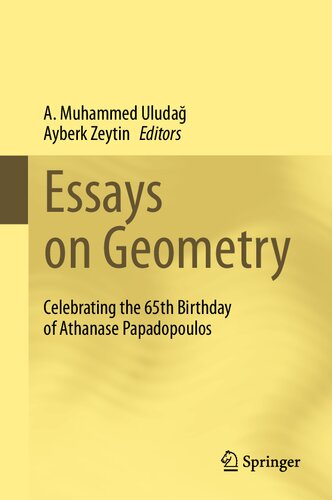 Essays on Geometry: Celebrating the 65th Birthday of Athanase Papadopoulos