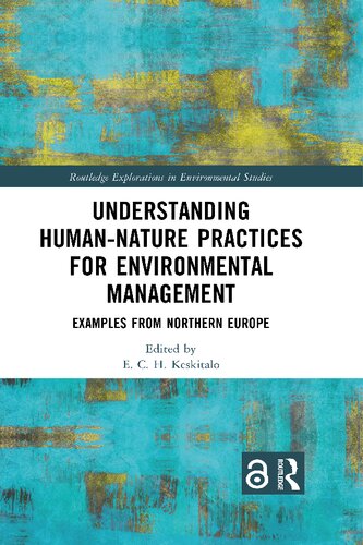 Understanding Human-Nature Practices for Environmental Management: Examples from Northern Europe
