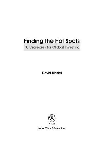 Finding the Hot Spots: 10 Strategies for Global Investing