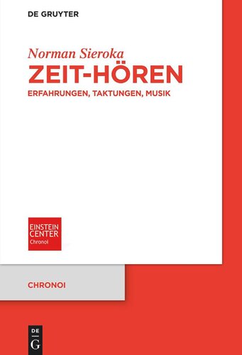 Zeit-Hören: Erfahrungen, Taktungen, Musik