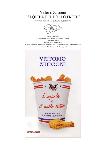 L'aquila e il pollo fritto. Perche amiamo e odiamo l'America