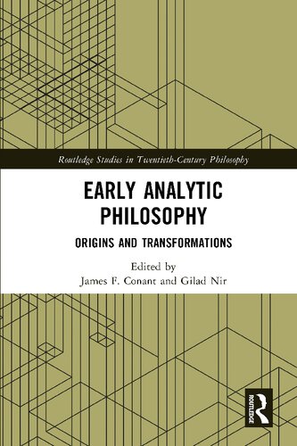 Early Analytic Philosophy: Origins and Transformations