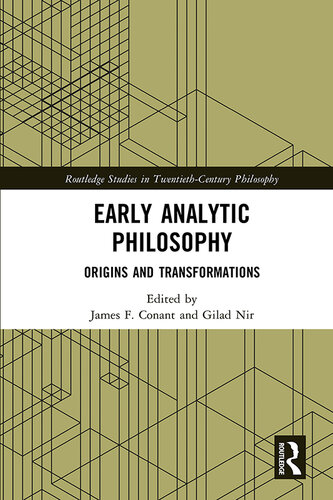 Early Analytic Philosophy: Origins and Transformations