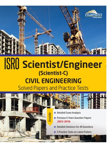 Wiley's ISRO Scientist / Engineer (Scientist - C) Civil Engineering: Solved Papers and Practice Tests