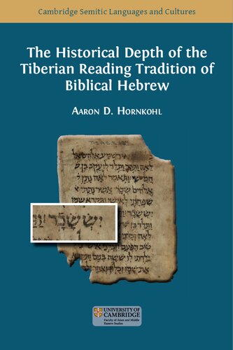 The Historical Depth of the Tiberian Reading Tradition of Biblical Hebrew