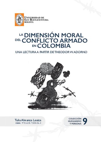 La dimensión moral del conflicto armado en Colombia: una lectura a partir de Theodor W. Adorno