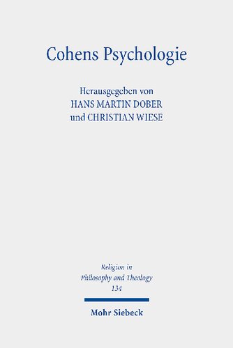 Cohens Psychologie: Annaherungen an Ein Unvollendetes Projekt (German Edition)