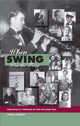 When Swing Was the Thing: Personality Profiles of the Big Band Era