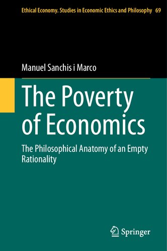 The Poverty of Economics: The Philosophical Anatomy of an Empty Rationality