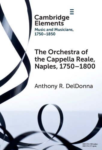 The Orchestra of the Cappella Reale, Naples, 1750-1800